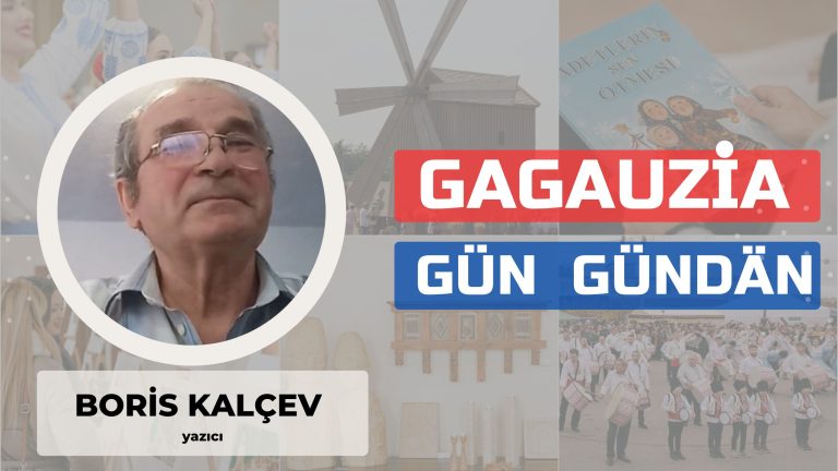 Gagauziya gün gündän | Boris Kalçev Gagauziya gün gündän | Boris Kalçev