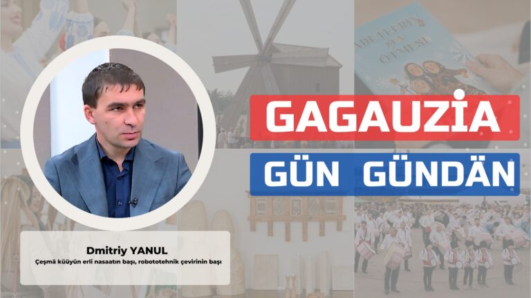 Gagauziya Gün Gündän | DMİTRİY YANUL