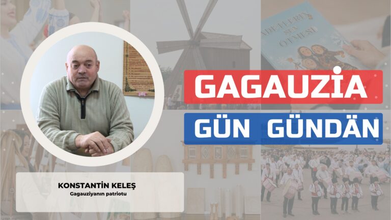 Gagauziya Gün Gündän | KONSTANTİN KELEŞ Gagauziyanın patriotu,