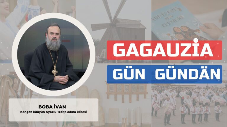 Gagauziya Gün Gündän | BOBA İVAN Kongaz küüyün Ayozlu Troiţa adına klisesi