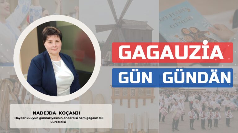Gagauziya Gün Gündän | NADEJDA KOÇANJI Haydar küüyün Todur Angeli adına gimnaziyasının öndercisi Gagauziya Gün Gündän | NADEJDA KOÇANJI Haydar küüyün Todur Angeli adına gimnaziyasının öndercisi