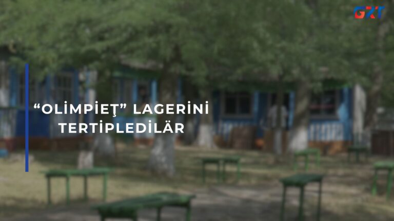 “OLİMPİEŢ” LAGERİNİ TERTİPLEDİLÄR “OLİMPİEŢ” LAGERİNİ TERTİPLEDİLÄR