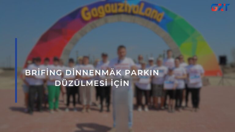 BRİFİNG DİNNENMÄK PARKIN DÜZÜLMESİ İÇİN