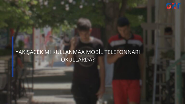 YAKIŞACȆK MI MOBİL TELEFONNARI OKULLARDA KULLANMAA? YAKIŞACȆK MI MOBİL TELEFONNARI OKULLARDA KULLANMAA?
