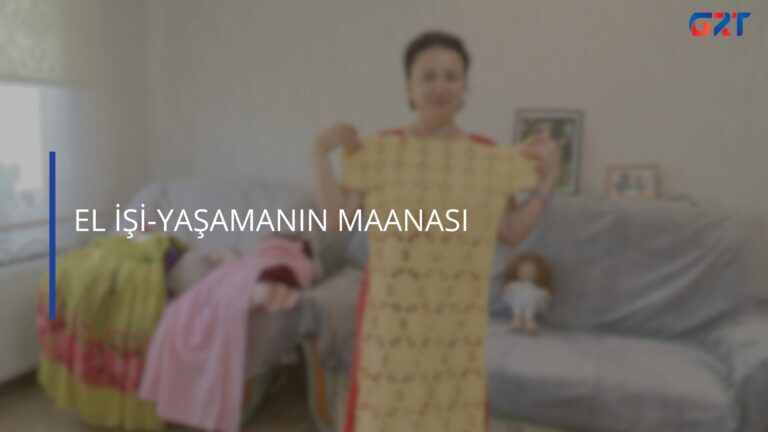 EL İŞİ-YAŞAMANIN MAANASI EL İŞİ-YAŞAMANIN MAANASI